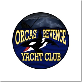 Orcas' Revenge Yacht Club Posters and Art